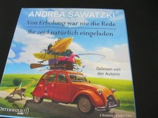 Von Erholung war nie die Rede und Ihr sei natürll- von Andrea Sawatzki