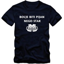 Herren Men T-Shirt Bolje Biti Pijan 02 Hrvatska Srbija Bosna Balkan Fun Tee 