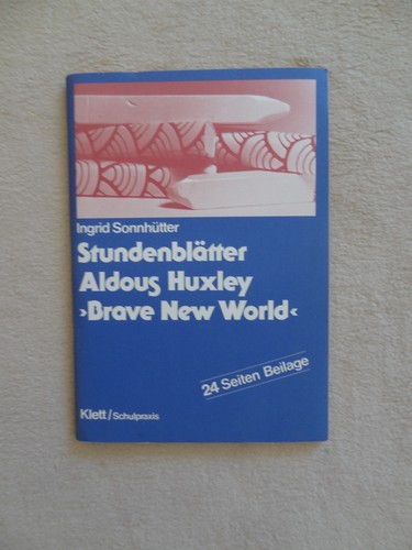 Aldous huxley brave new - "brave,