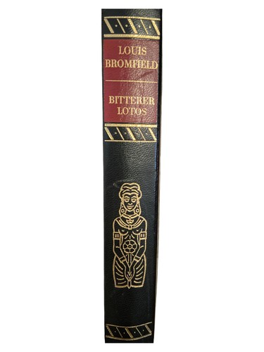 Louis bromfield bitterer lotos - bromfield,