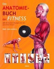 Das Anatomie-Buch der Fitness