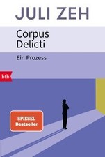 Corpus Delicti: Ein Prozess