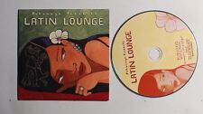 Latin Lounge US Adv Cardcover CD 2005 Alacran Roberto Poveda Bebe Sidestepper