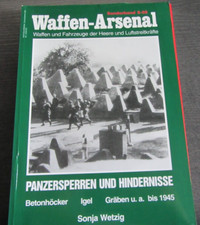 Bunker Atlantikwall Waffenarsenal Panzersperren + Hindernisse, Sonja Wetzig