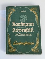 RAR! Landmaschinen Katalog 1924 Kaufmann & Schoenfeld Schlepper Traktor Buch