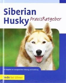 Siberian husky praxisratgeber - husky:,