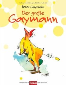 Der große gaymann von - gaymann,