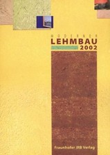 Moderner Lehmbau 2002