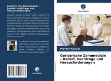 Geriatrische Zahnmedizin -