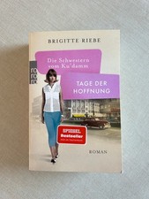 Tage der Hoffnung von Brigitte Riebe  Die Schwestern vom Ku'damm