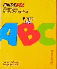 Findefix - Neubearbeitung. Wörterbuch für die Grundschule mit Bild-Wörterbuch