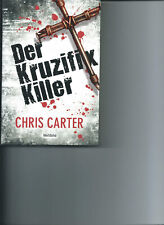 Der Kruzifix-Killer von Chris Carter (2009, Taschenbuch)