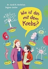 Wie ist das mit dem Krebs
