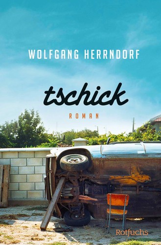 Wolfgang herrndorf tschick - wolfgang, /