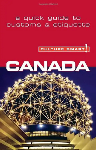 Canada culture smart the - smart!:,