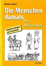 Die Menschen damals / Im