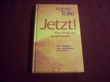Jetzt! Die Kraft der Gegenwart