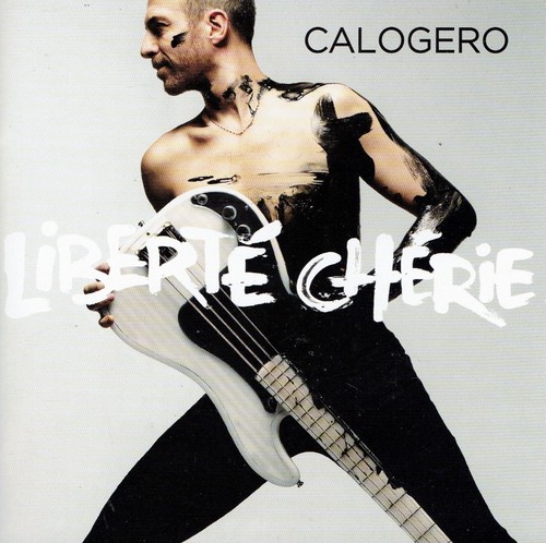 Calogero liberte cherie - -,