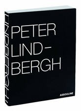 Peter Lindbergh: Selected Work
