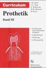 Curriculum Prothetik 3: Kombinierte und abnehmbare Pr... | Book | condition good