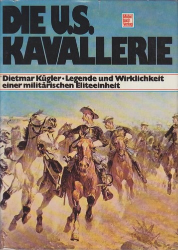 Die kavallerie legende und - die, us-kavallerie.