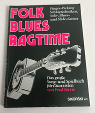 Folk Blues Ragtime Das Große Song und Spielbuch für Gitarristen von Fred Torris