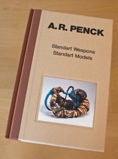 A.R. Penck, Standart Weapons/Standart Models - Michael Werner, New York, 1990