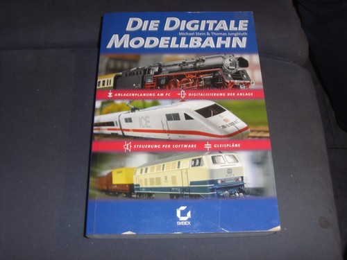Die digitale modellbahn - digitale,