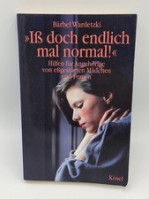 Bärbel Wardetzki: Iß doch endlich mal normal!
