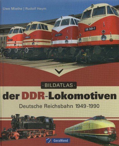 Bildatlas der ddr lokomotiven - der, ddr-lokomotiven