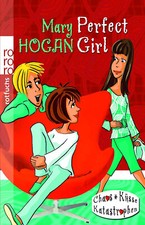 Perfect Girl | Mary Hogan | Deutsch von Sabine Bhose | Zustand sehr gut
