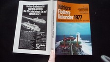 KÖHLERS FLOTTENKALENDER 1977 - DAS DEUTSCHE JAHRBUCH DER SEEFAHRT