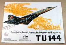 cfm Verlag 2002 Kranich-Reprint Überschallverkehrsflugzeug Tupolew TU-144 1:100