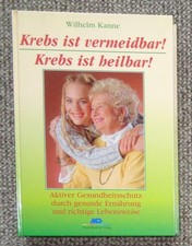 Krebs ist vermeidbar - !,