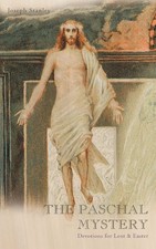 The Paschal Mystery Devotions