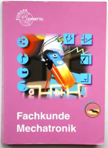 Fachkunde mechatronik europa - fachkunde, mechatronik,