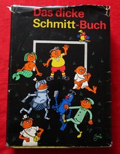 Das dicke Schmitt-Buch, Schmitt, Erich, Eulenspiegel Verlag 1979 (L)