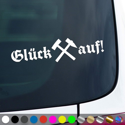 Glück auf aufkleber steiger - auf,