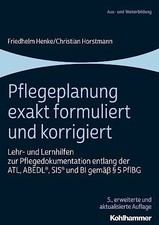 Pflegeplanung exakt formuliert
