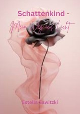 Schattenkind - Mein Weg ins