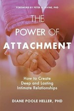 The Power of Attachment: How