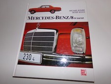 Mercedes Benz /8 W114 & W115 /
