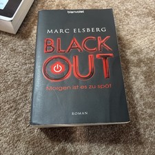 BLACKOUT - Morgen ist es zu spät von Marc Elsberg (2013, Taschenbuch)