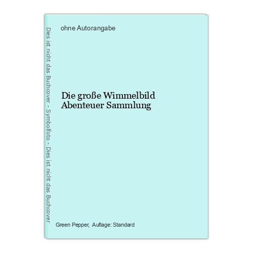 Die große wimmelbild - große,