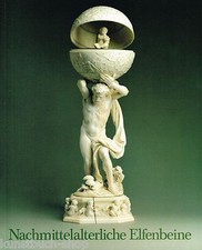 Fachbuch Nachmittelalterliche Elfenbeine, Bildwerke in Elfenbein, viele Bilder