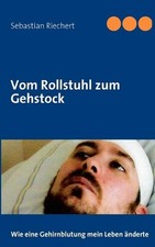 Vom Rollstuhl zum Gehstock