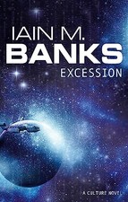 Excession (Culture) by Banks