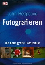Fotografieren: Die neue große Fotoschule von John H... | Buch | Zustand sehr gut