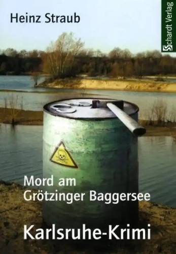 Mord grötzinger baggersee - grötzinger,