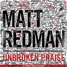 Unbroken praise von matt - praise,